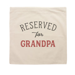 Reserved for Grandpa Cushion Cover