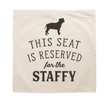 Reserved for the Staffy Cushion Cover