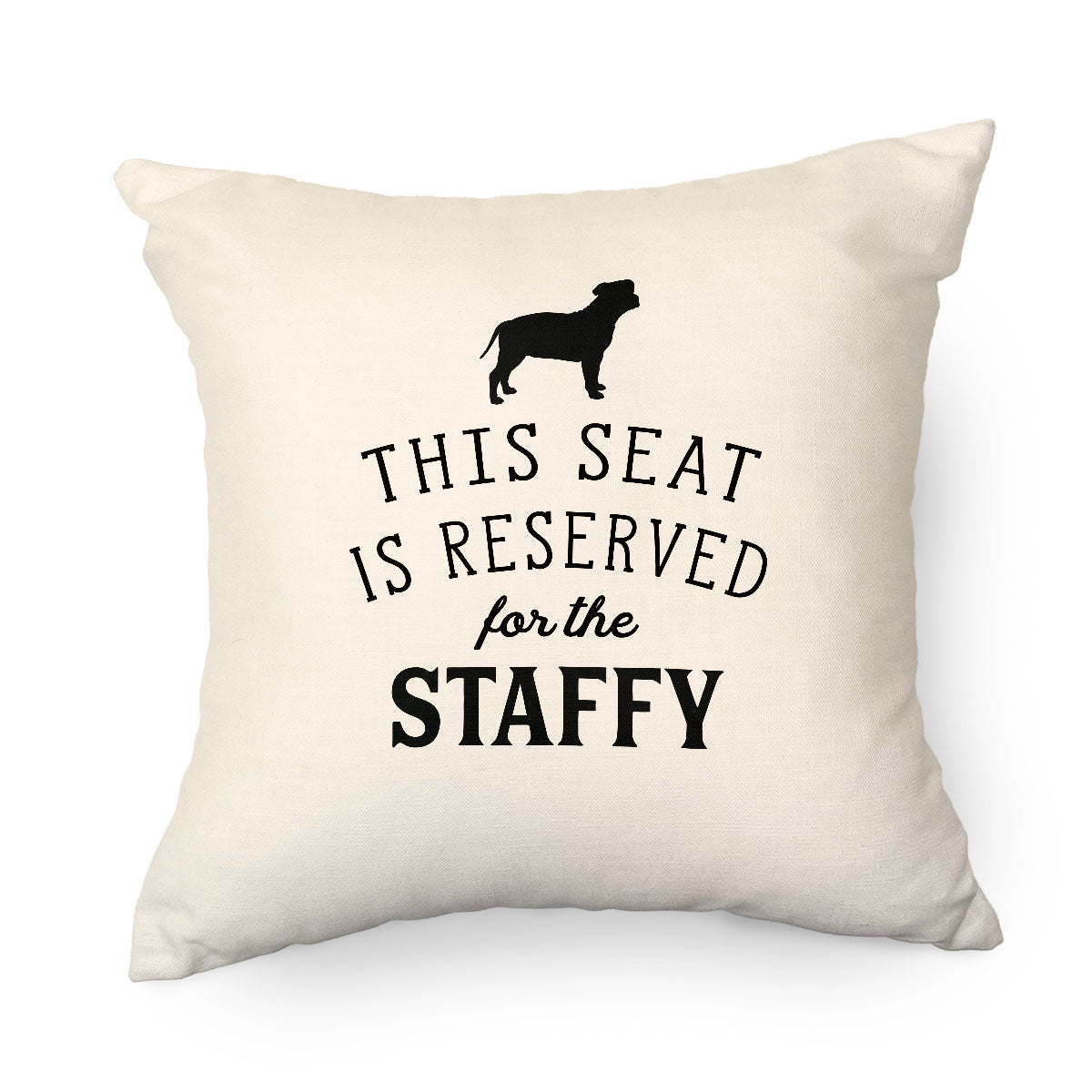 Reserved for the Staffy Cushion