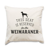 Reserved for the Weimaraner - Cushion Cover