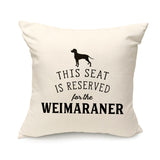 Reserved for the Weimaraner Cushion