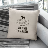 Reserved for the Welsh Terrier Cushion