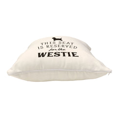 Reserved for the Westie Cushion